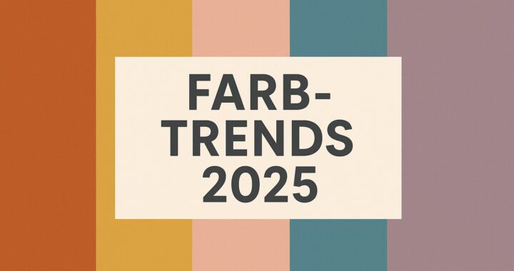 Farbtrends 2025: Ein Leitfaden für Designer